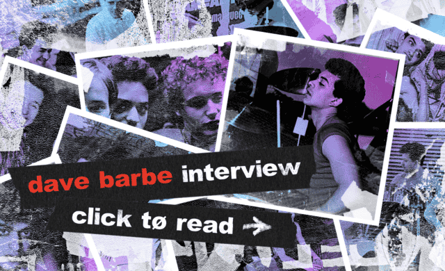 Click to read the Dave Barbe interview